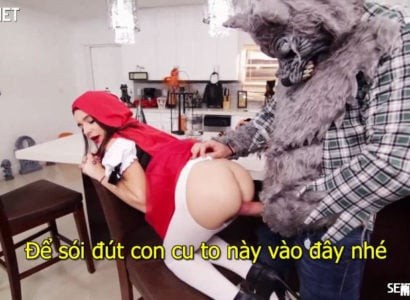 Giả làm sói cu to Địt chị gái quàng khăn đỏ sướng rung lồn